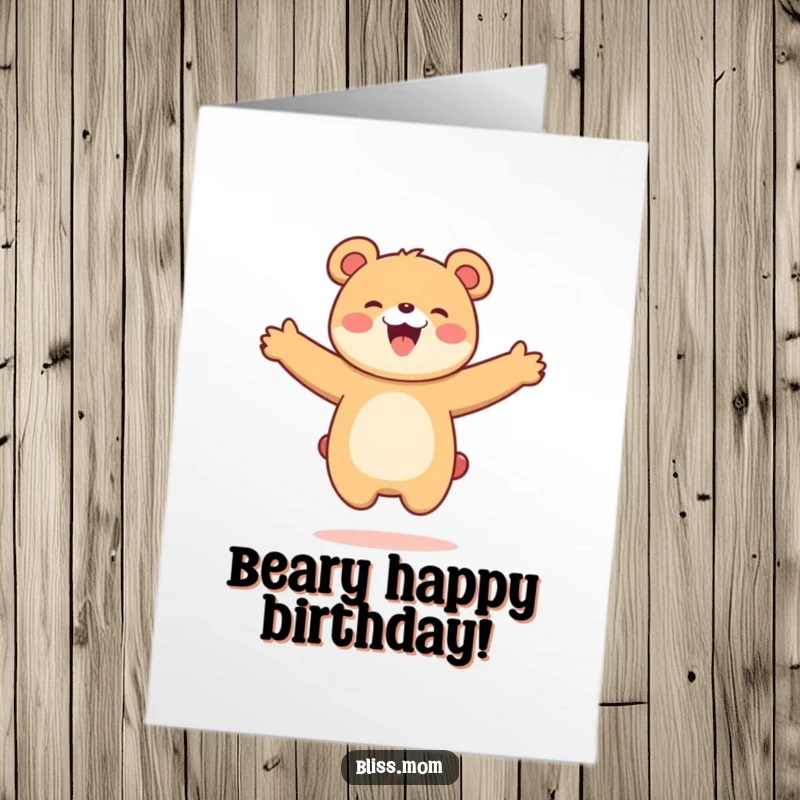 Funny free printable birthday card showing a kawaii bear mom joyfully jumping with arms outstretched, full of birthday excitement.