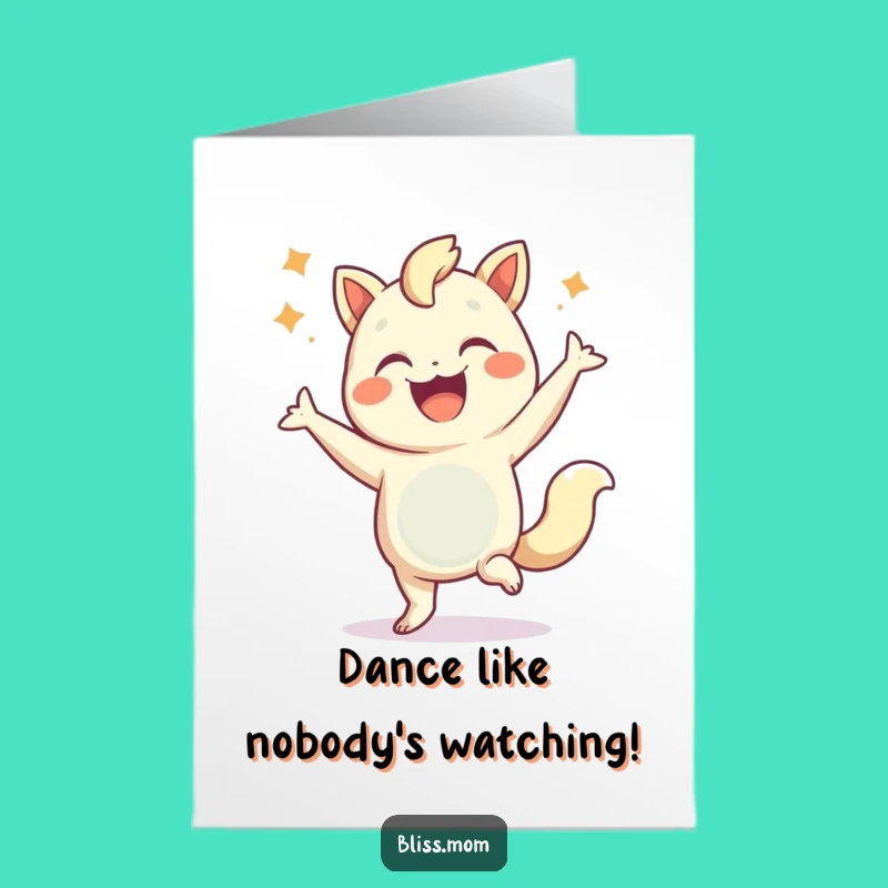 Free Printable Birthday Card: Funny Dancing Creature, Hilarious Downloadable Gift for Him or Her