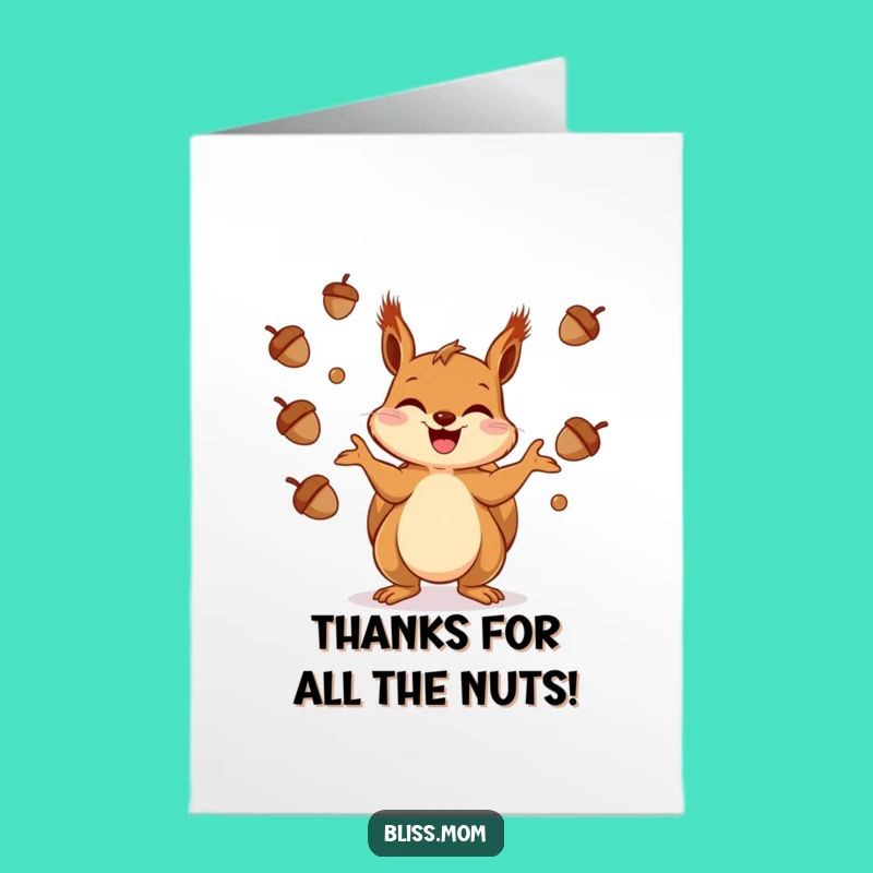 Free Printable Squirrel Thank You Card: Juggling Acorns Gratitude Downloadable!
